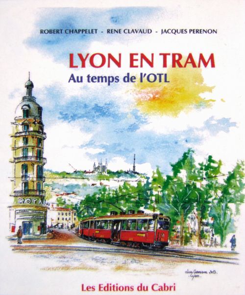 Couverture du futur livre Lyon en tram au temps de l'OTL